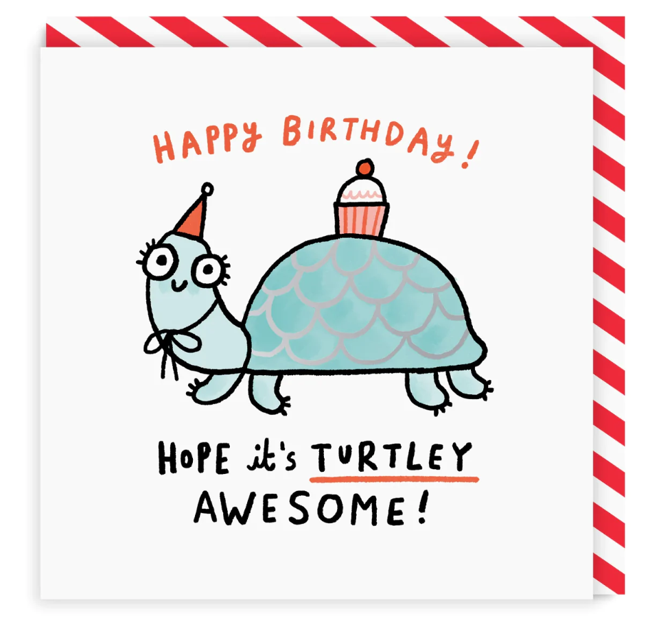 Turtley Awesome birthday card Painted Earth